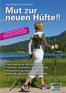 Das neue Cover von der Neuauflage "Mut zur neuen Hüfte!!"